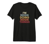 Reign Name Reign Personalized Name First Given Maglietta Premium