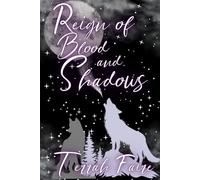 Reign of Blood and Shadows