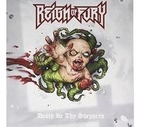 Reign Of Fury - Death Be Thy Shephard (2lp)