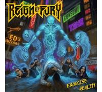 Reign of Fury Exorcise Reality (CD) Album