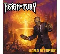 Reign Of Fury - World Detonation
