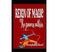 REIGN OF MAGIC: THE POWER WITHIN