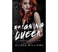 Reigning Queen- Blood Empire: Special Edition