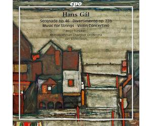 Reijo Tunkkari; Ostrobothnian Chamber Orchestra; Jan Soderblom - Hans Gal: Serenade Op. 46; Divertimento Op. 22b; Music for String Orchestra; Violin Concertino