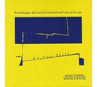Reijseger,Ernst Trio - Do You Still