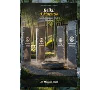 Reiki: A Maestria: Guia Completo do Nível 3 Shinpiden