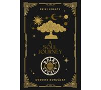 Reiki Legacy: A Soul Journey