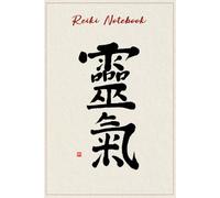 Reiki Notebook: Blank Lined Diary Journal to Write in for Reiki Practitioners and Followers, and Japanese Culture Enthusiasts