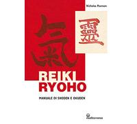 Reiki ryoho. Manuale di shoden e okuden