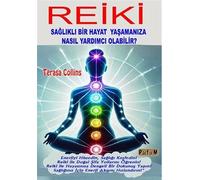 Reiki: Sağlıklı Bir Hayat Yaşamanıza Nasıl Yardımcı Olabilir?