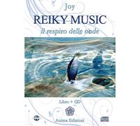 Reiky music. Il respiro delle onde. Con CD Audio - Joy
