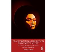 Reiland Rabaka Black Women's Liberation Movement Music (Tascabile)
