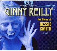 Reilly, Ginny - Ginny Reilly: The Blues Of Bessie Smith
