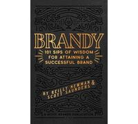 Reilly Newman Scott Saunders Brandy (Tascabile) Brand Building Blocks