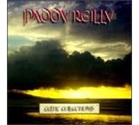 Reilly, Paddy - Celtic Collections
