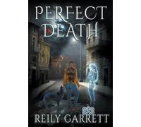Reily Garrett Perfect In Death (Tascabile) Hailey Arquette Murder Files