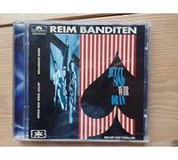 Reim Banditen, die - Jetzt sind wir dran