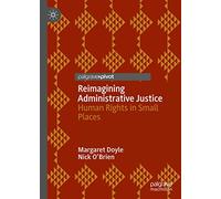 Reimagining Administrative Justice: Human Rights in Small Places
