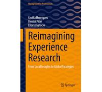 Reimagining Experience Research: From Local Insights to Global Strategies