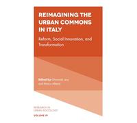 Reimagining the Urban Commons in Italy: Reform, Social Innovation and Transformation