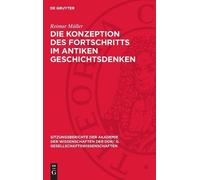 Reimar Müller Die Konzeption Des Fortschritts Im Antiken Gesc (Copertina rigida)
