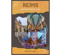 REIMS REISEFÜHRER 2026