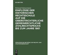 Reimund Scheuer Einflüsse Der Historischen Rechtsschule Auf D (Copertina rigida)