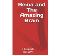 Reina and the Amazing Brain