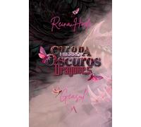 Reina Hada: Corona Hierro, Oscuros Dragones