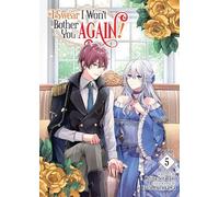 Reina Soratani I Swear I Won't Bother You Again (Light Novel) Vol. (Tascabile)