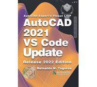 Reinaldo N Togores AutoCAD 2021 VS Code Update (Tascabile)