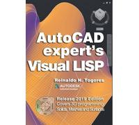 Reinaldo N Togores AutoCAD Expert's Visual LISP (Tascabile)