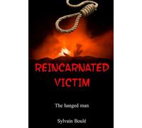 Reincarnated Victim: The hanged man