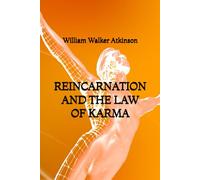 Reincarnation and the Law of Karma
