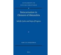 Reincarnation in Clement of Alexandria: Salvific Cycles and Steps of Progress: 189