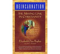 Reincarnation: The Missing Link in Christianity - Prophet Erin L.