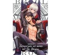 Reincarnato nel mondo del re demone (Vol. 1)