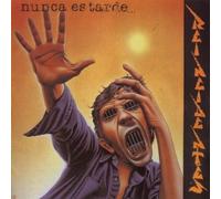 Reincidentes - Nunca Es Tarde-Reed