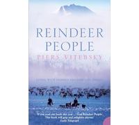 Reindeer People: Living with Animals and Spirits in Siberia