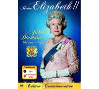 Reine Elizabeth II : Le Jubilé de Diamant : 60 ans de règne