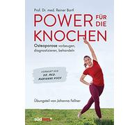 Reiner Bartl Power für die Knochen - Osteoporose vorbeugen, di (Various Formats)