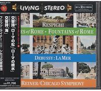 Reiner/Chicago Symphonic Orche - Respighi/Debussy: Pinidi Roma/F