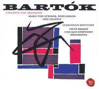 Reiner, Fritz - Bartok: Concerto For Orchestra. & Music For String