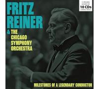 Reiner, Fritz & the Chicago Symphony Orche Milestones of a Legendary Condu (CD)