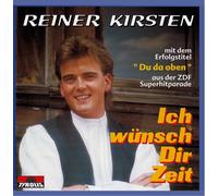 Reiner Kirsten Ich Wünsch Dir Zeit (CD)