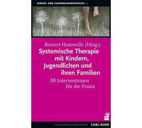 Reinert Hanswil Systemische Therapie mit Kindern, Jugendlichen und i (Tascabile)