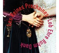 Reines Prochaines,les - Lob Ehre Ruhm Dank