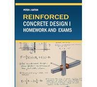 Reinforced Concrete Design I Homework and Exams