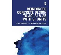 Reinforced Concrete Design to ACI 318-25 with SI Units