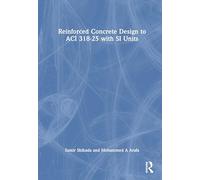 Reinforced Concrete Design to ACI 318-25 with SI Units